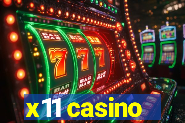 x11 casino